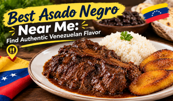 Best Asado Negro Near Me